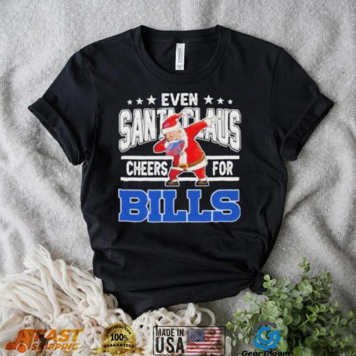 Even Dabbing Santa Claus Cheers For Buffalo Bills Christmas Shirt