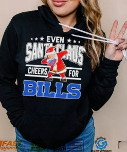 Even Dabbing Santa Claus Cheers For Buffalo Bills Christmas Shirt