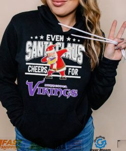 Even Dabbing Santa Claus Cheers For Minnesota Vikings Christmas Shirt