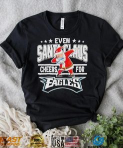 Even Dabbing Santa Claus Cheers For Philadelphia Eagles Christmas Shirt