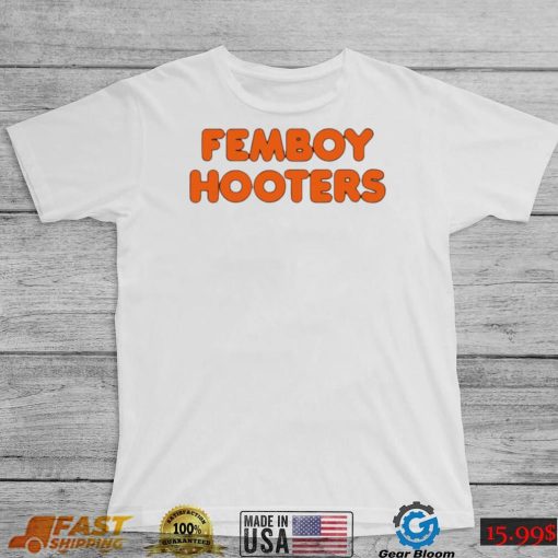 F1nn5ter Femboy Hooters nice shirt