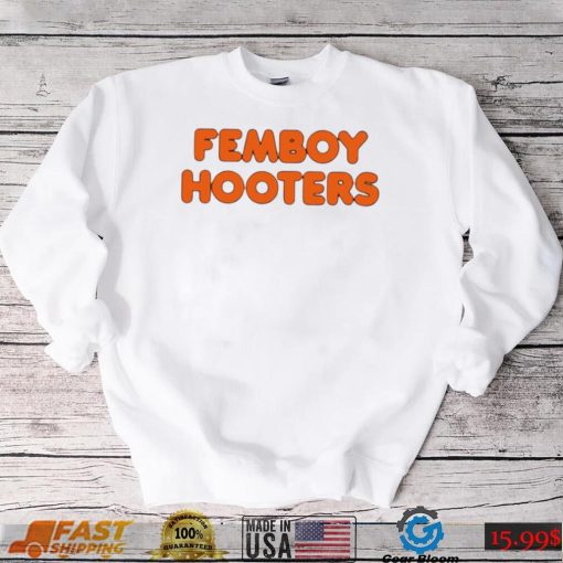 F1nn5ter Femboy Hooters nice shirt