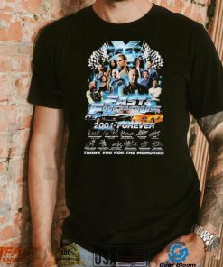 Fast & Furious 2001 – Forever Signatures Thank You For The Memories Shirt