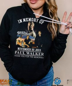 Fast & Furious November 30 ,2013 Paul Walker Thank You For The Memories T Shirt