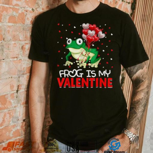 Frog Is My Valentine Hearts Love Frog Valentines Day Shirt