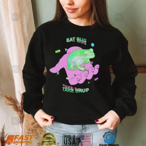 Frog on hand eat bug take drug shirt