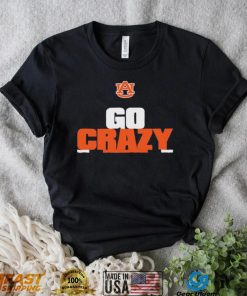 Funny Auburn Tiger Go Crazy Shirt