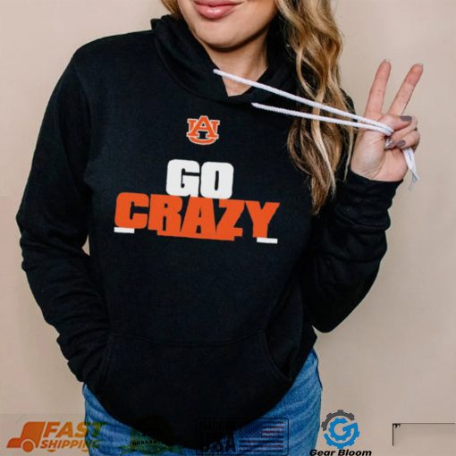 Funny Auburn Tiger Go Crazy Shirt