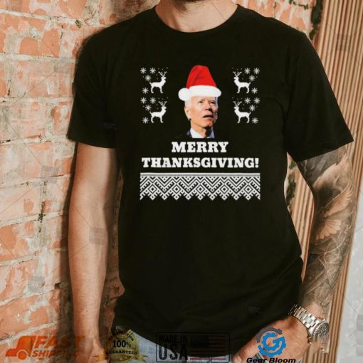 Funny Joe Biden Merry Thanksgiving Santa Ugly Christmas T Shirt