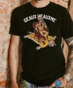 Geaux Heauxme Texas A&M Beat LSU Tigers Shirt