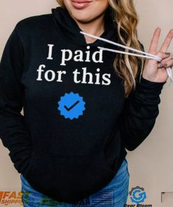 Twitter CEO I paid for this – Twitter blue tick Shirt