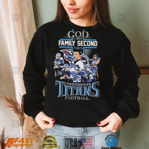 God Family Second Tennessee Titans Football Shirt