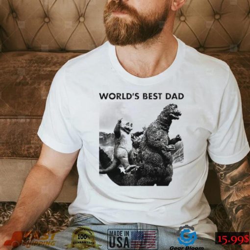 Godzilla world’s best dad T Shirt