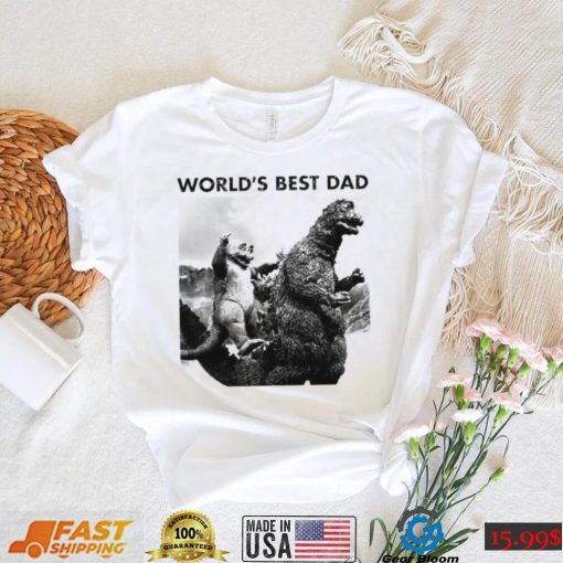 Godzilla world’s best dad T Shirt