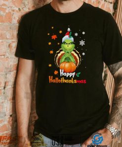 Grinch Halloween Thanksgiving Christmas Happy Hallothanksmas Shirt