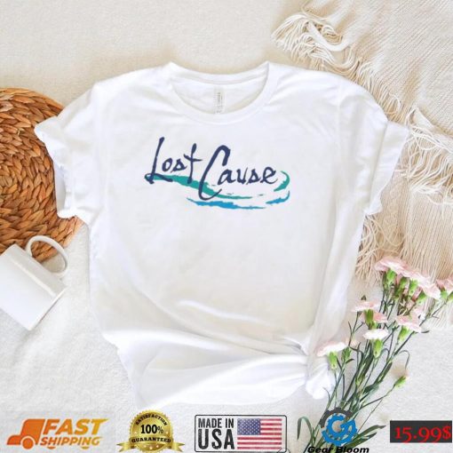 Lost Cause Shirt