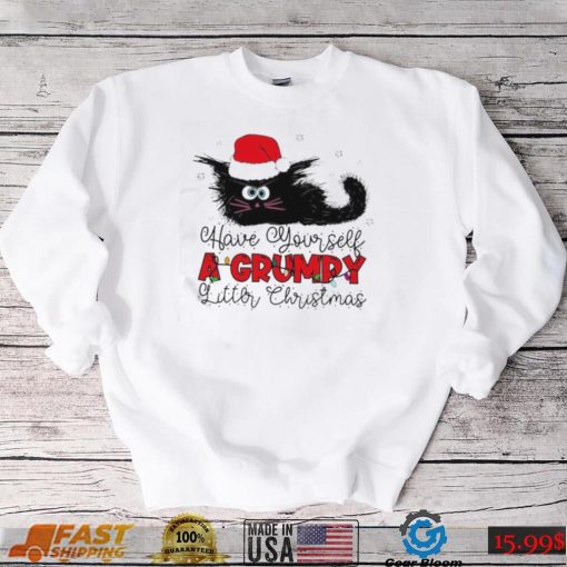 Have Yourself A Grumpy Litter Christmas Funny Christmas Cat Shirt