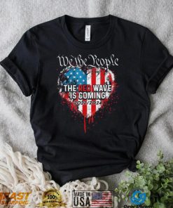 Heart We The People Red Wave Republican Is Coming 2024 Shirt