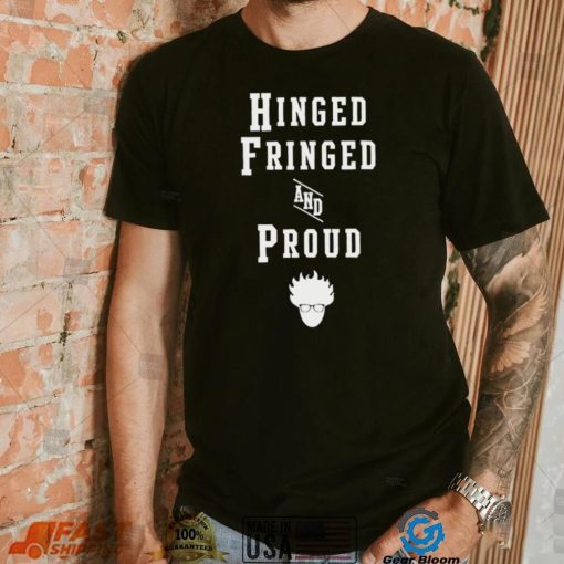 Hinged Fringed and Proud logo shirt