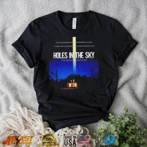 Holes in the Sky the Sean Miller story poster shirt