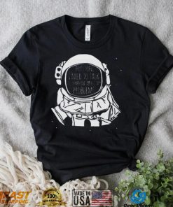 Houston I Need To talk To Someone Nasa T Shirt