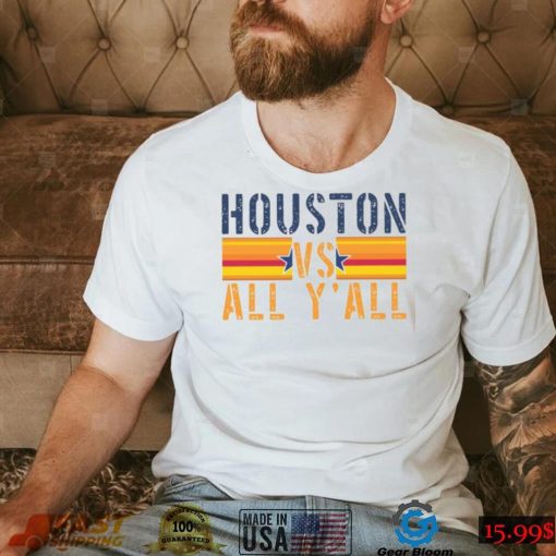 Houston Vs All Yall retro 90s T Shirt