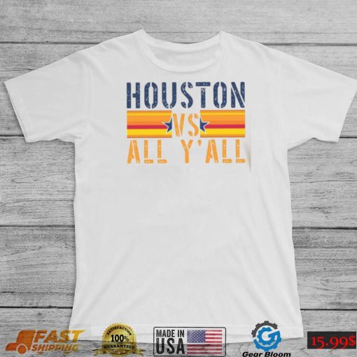 Houston Vs All Yall retro 90s T Shirt