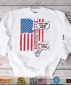 I Can’t Find A Place For Us We Went To 54 States Joe Biden Shirt