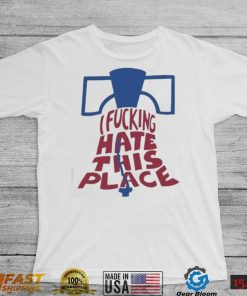 I Fucking Hate This Place Alec Bohm Philadelphia Phillies Baseball Shirt