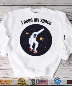 I Need My Space Women’s Nasa T Shirt