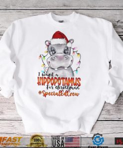 I Want A Hippopotamus For Christmas Specials Crew Light Shirt