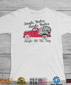 Jingle Bales and Jingle all the hay T Shirt