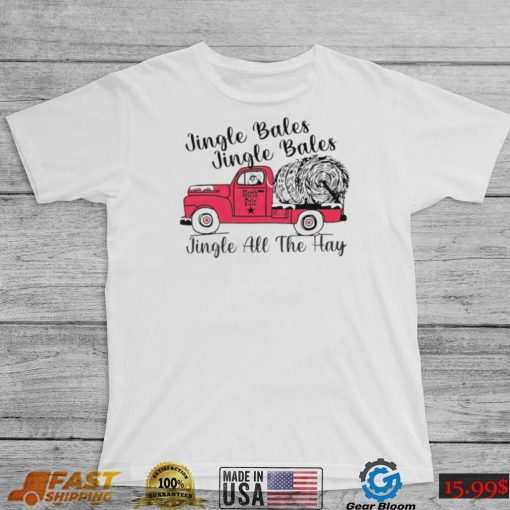 Jingle Bales and Jingle all the hay T Shirt