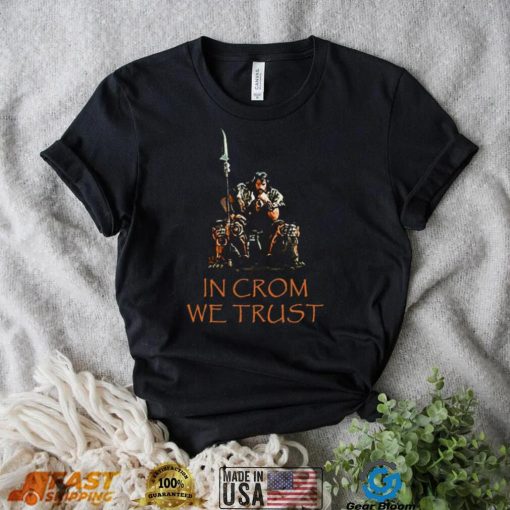 In Crom We Trust Barbarian Unisex Sweatshirt