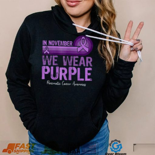 In November We Wear Purple Pancreatic Cancer Awareness T Shirt