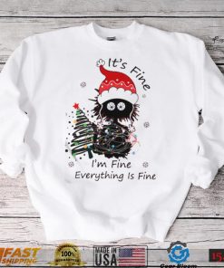 Its Fine Im Fine Everything Is Fine Funny Christmas Cat Shirt