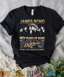 James Bond 007 06 Years Of Bond 1962 2022 25 Films Six Men One Legend One Number Signatures Shirt