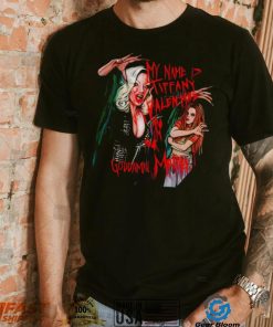 Jennifer Tilly my name is Tiffany Valentine and I’m your Goddamn Mother Vampire shirt