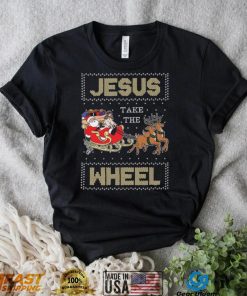 Jesus Take The Wheel Tacky Christmas Ugly Shirt