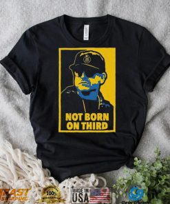 Jim Harbaugh Not Born On Third Shirt