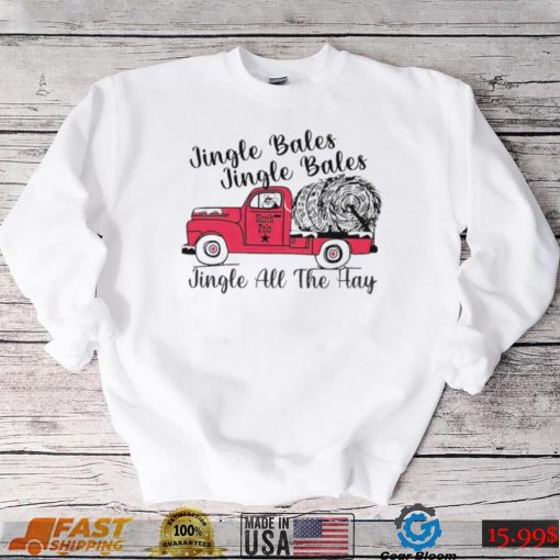 Jingle Bales and Jingle all the hay T Shirt