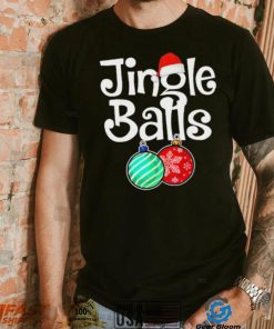 Jingle Balls Christmas Holiday Xmas Couples Matching Shirt