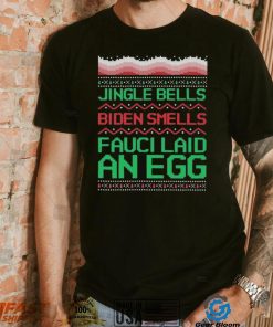 Jingle Bell Biden Smell Fauci Laid An Egg Christmas Ugly Shirt