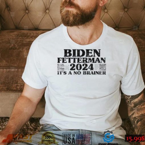 Joe Biden Fetterman 2024 It’s a No Brainer Vintage T Shirt