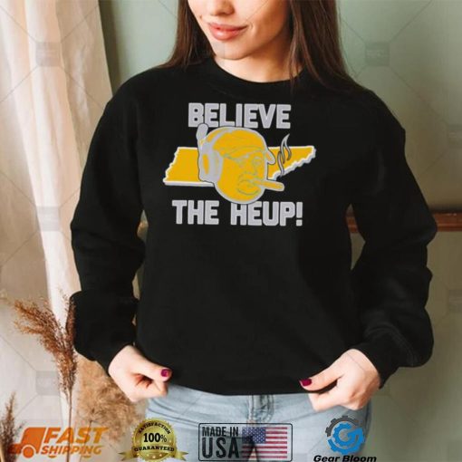 Josh Heupel Believe The Heup Tennessee Volunteers T Shirt