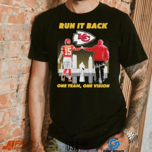 KC Chiefs Patrick Mahomes And Andy Reid Run It Back One Team, One Vision Signatures Shirt