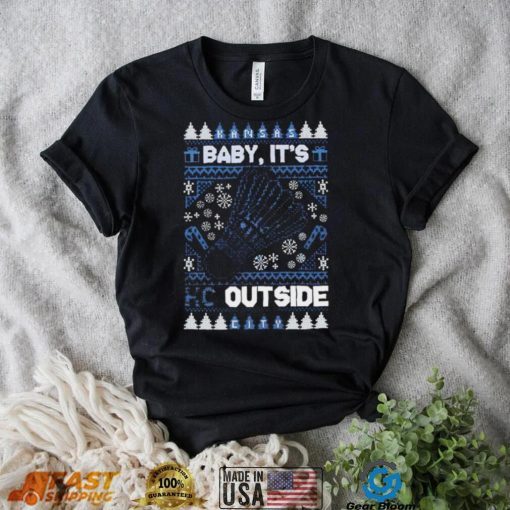 Kansas City Baby it’s KC outside ugly Christmas shirt