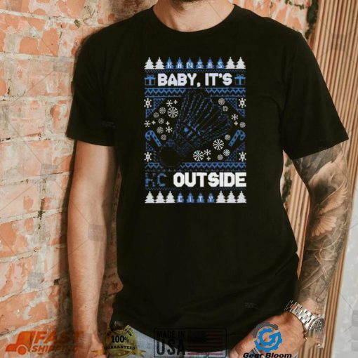 Kansas City Baby it’s KC outside ugly Christmas shirt