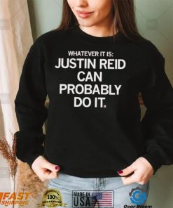 Kansas City Chiefs Justin Reid Can Probably Do It Shirt