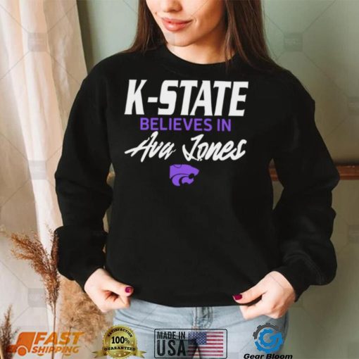 Kansas State Wildcats K  State believes in Ava Lones shirt